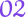 02
